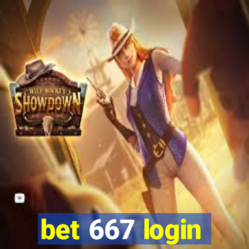 bet 667 login